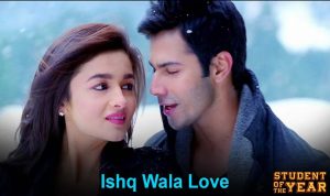 Ishq Wala Love Lyrics in Hindi