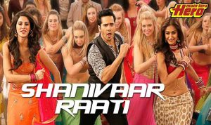 Shanivaar Raati Lyrics in Hindi