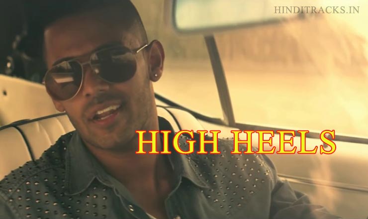 High Heels Lyrics in Hindi