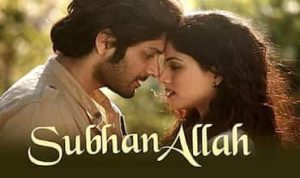 Subhan Allah Lyrics in Hindi
