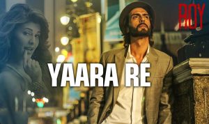 Yaara Re Lyrics in Hindi