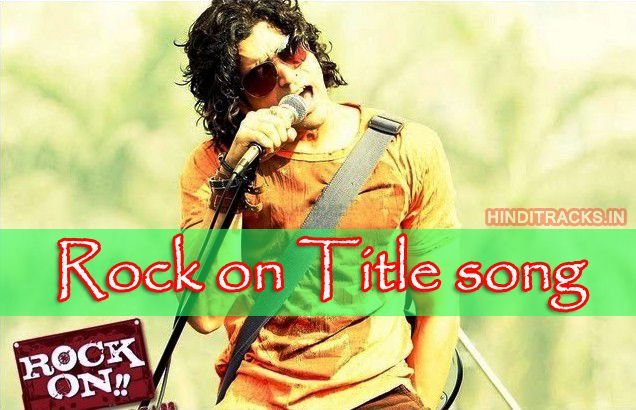 Rock on title song
