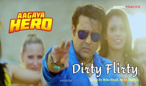 dirty flirty hindi lyrics