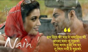 Nain Hindi Lyrics
