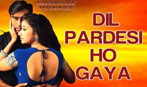 Dil Pardesi Ho Gaya Lyrics in Hindi