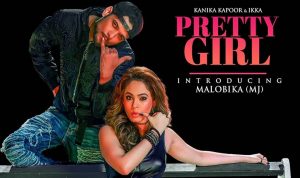 Pretty Girl Lyrics in Hindi Kanika Kapoor