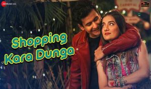 Shopping Kara Dunga Lyrics in Hindi