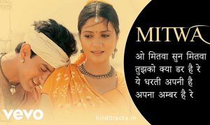 O Mitwa Lyrics in Hindi