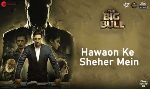 The Big Bull Lyrics in Hindi