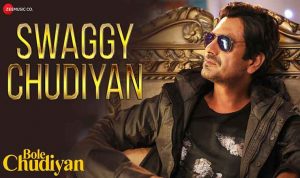 Swaggy Chudiyan Lyrics in Hindi