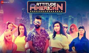 Attitude American Lyrics in Hindi