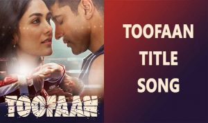 Toofaan lyrics in Hindi
