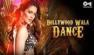 Bollywood Wala Dance Lyrics in Hindi