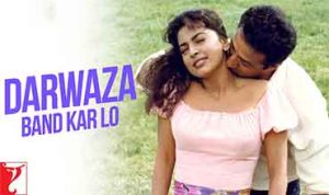 Darwaza band kar lo Lyrics in Hindi