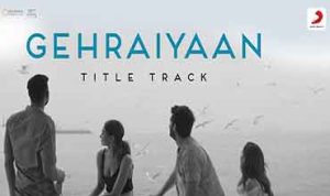 Gehraiyaan Title Song Lyrics in Hindi