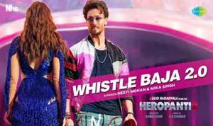 Whistle Baja 2.0 Lyrics in Hindi