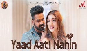 Yaad Aati Nahin Lyrics in Hindi
