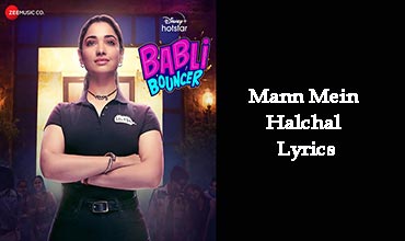 Mann Mein Halchal lyrics in Hindi