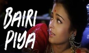 Bairi Piya Lyrics in Hindi