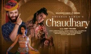 Chaudhary Lyrics in Hindi