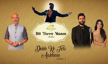 Dekh Ke Teri Aakhein Lyrics in Hindi