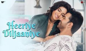 Heeriye Dil Jaaniye Lyrics in Hindi