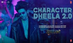 Character Dheela 2.0 Lyrics in Hindi