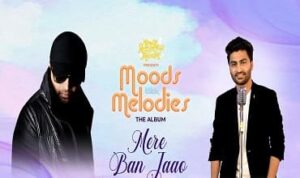 Mere Ban Jao Lyrics In Hindi