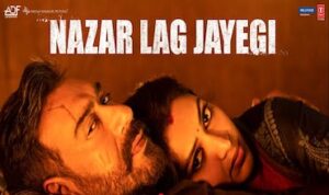 Nazar Lag Jayegi Lyrics in Hindi Bholaa