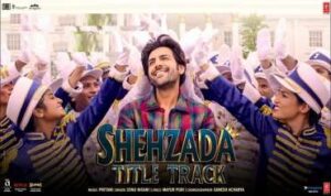 Shehzada Title Song Lyrics in Hindi