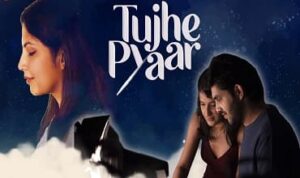 Tujhe Pyaar Lyrics in Hindi