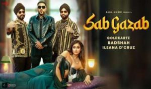 Sab Gazab Lyrics in Hindi