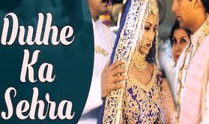 Dulhe Ka Sehra Suhana Lagta Hai Lyrics in Hindi