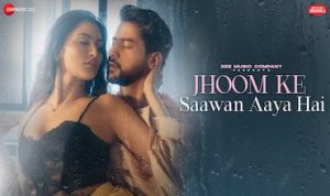 Jhoom Ke Saawan Aaya Hai Lyrics in Hindi
