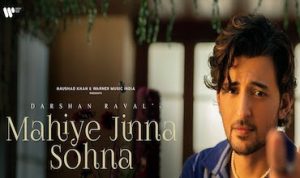 Mahiye jinna sohna lyrics in Hindi