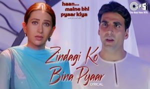 Zindagi ko bina pyaar lyrics in Hindi