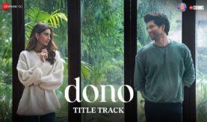 Dono Title Song Lyrics in Hindi
