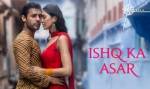 Ishq Ka Asar Lyrics in Hindi
