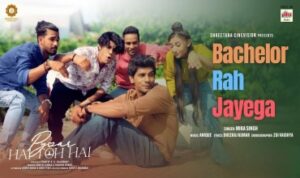 Bachelor Rah Jayega Lyrics in Hindi