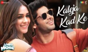 Kaleja Kad Ke Lyrics in Hindi