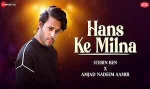 Hans Ke Milna Lyrics in Hindi