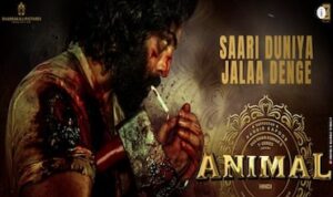 Saari Duniya Jalaa Denge Lyrics in Hindi from Animal movie
