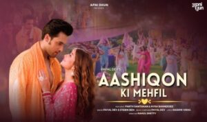 Aashiqon Ki Mehfil Lyrics in Hindi