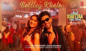 Bottley Kholo Lyrics in Hindi